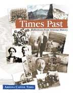 Times Past: Reflections from Arizona History